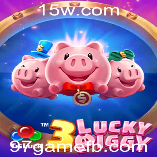 Descubra o Mundo de 3LUCKYPIGGY: Um Jogo Inovador de 97game